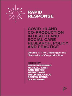 cover image of COVID-19 and Co-production in Health and Social Care Research, Policy and Practice Volume 1